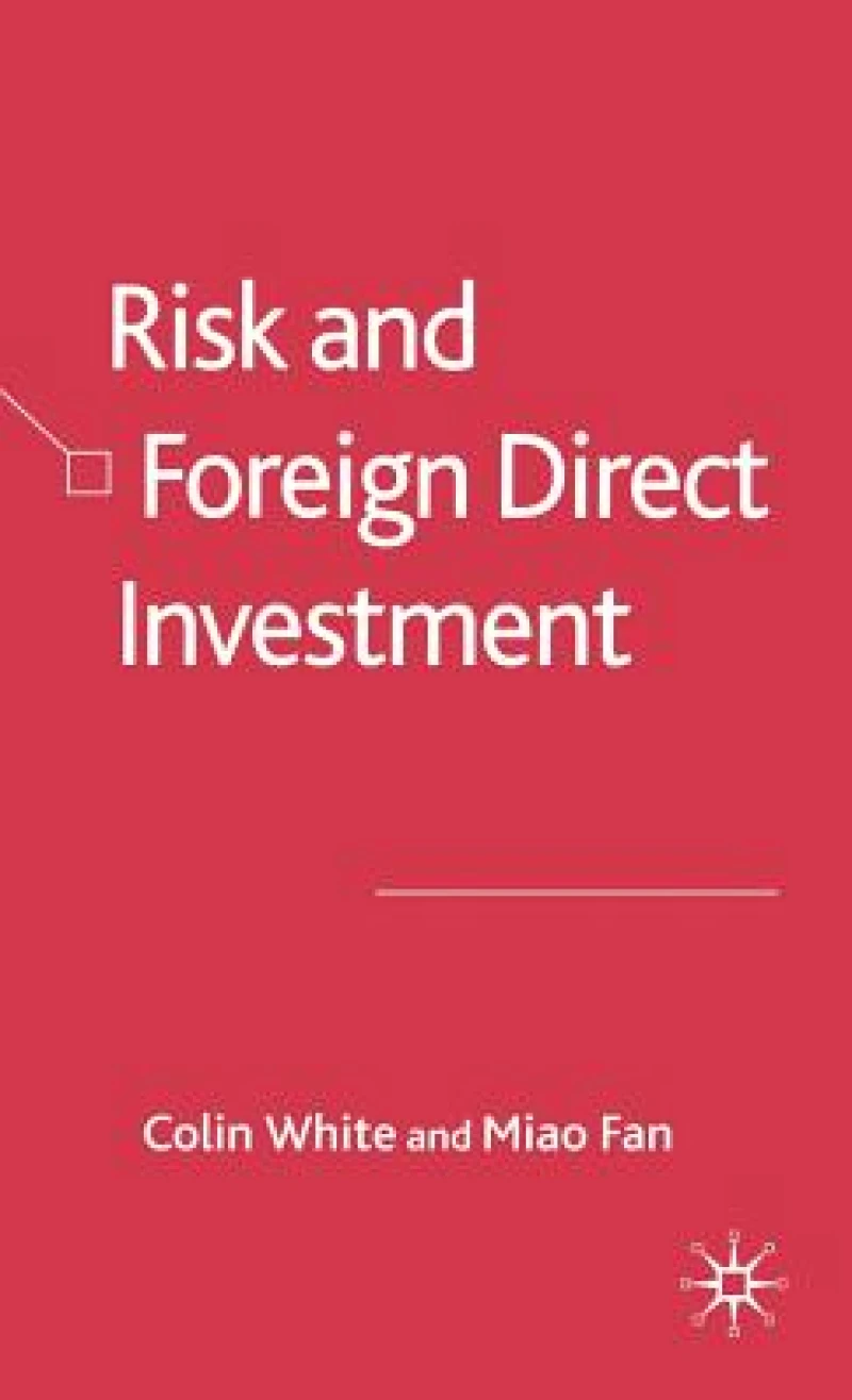 Risk and Foreign Direct Investment
