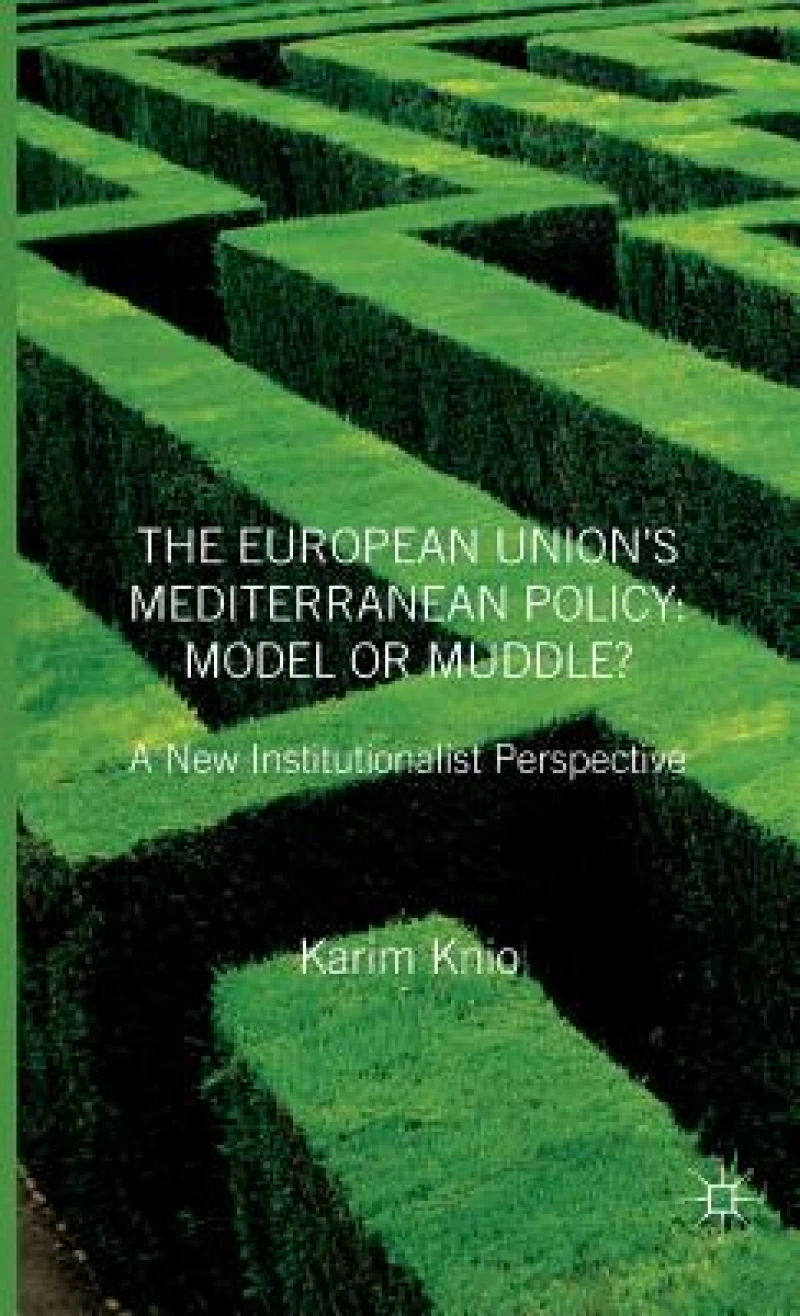 The European Union''s Mediterranean Policy