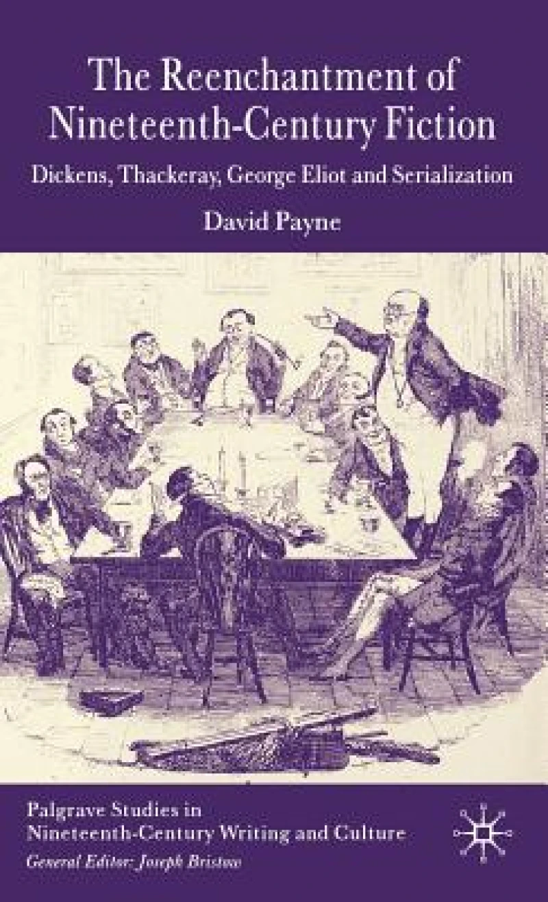 The Reenchantment of Nineteenth-Century Fiction