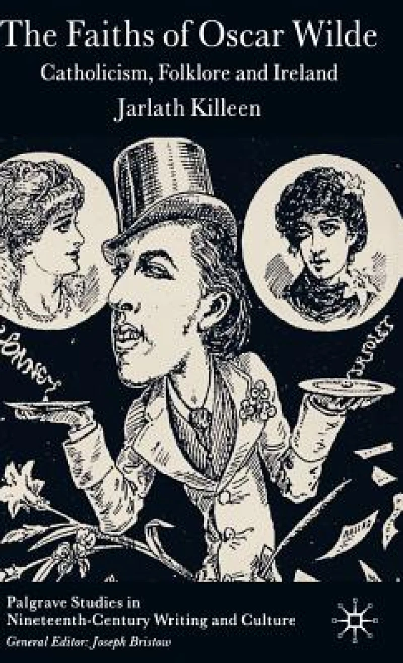 The Faiths of Oscar Wilde
