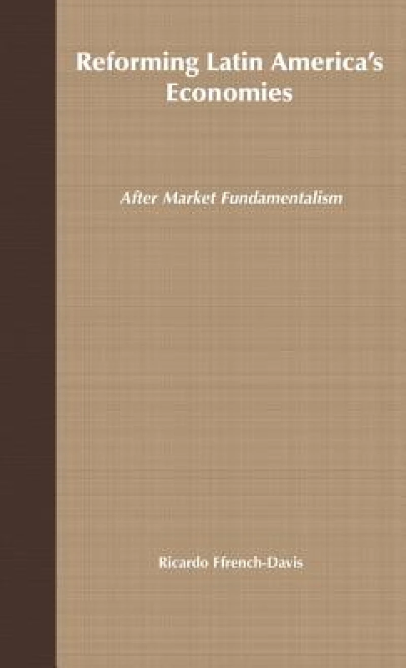 Reforming Latin America''s Economies