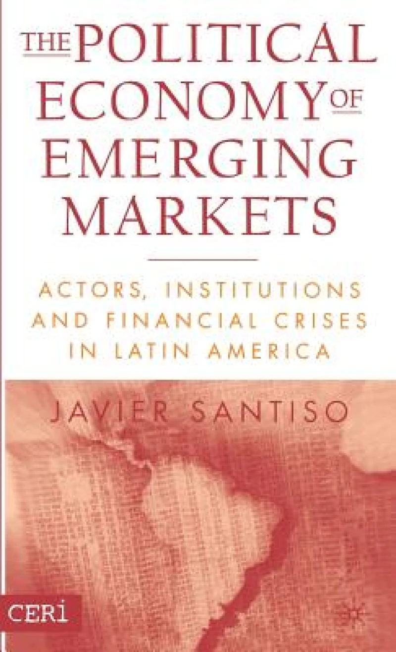 The Political Economy of Emerging Markets