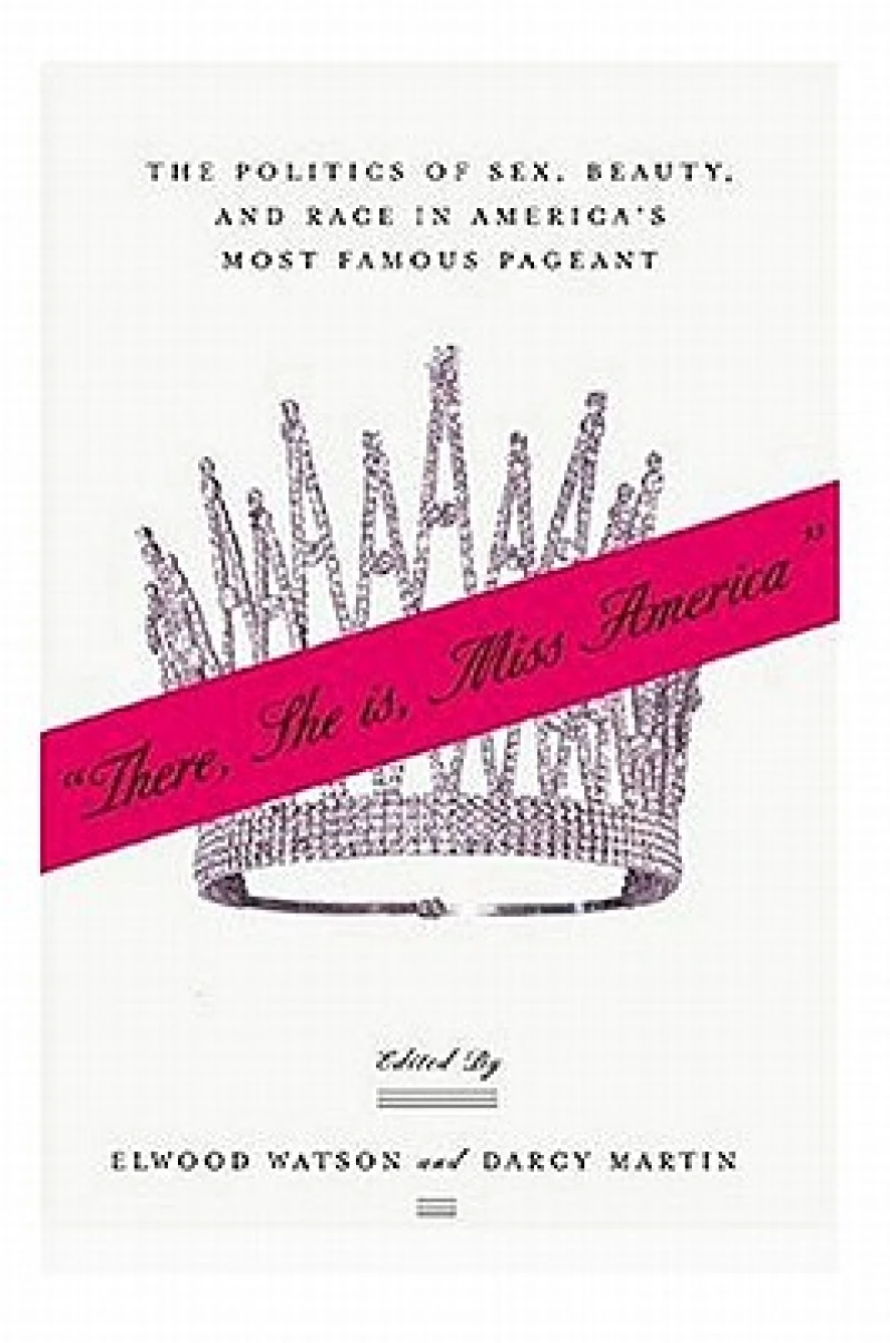 “There She Is, Miss America”