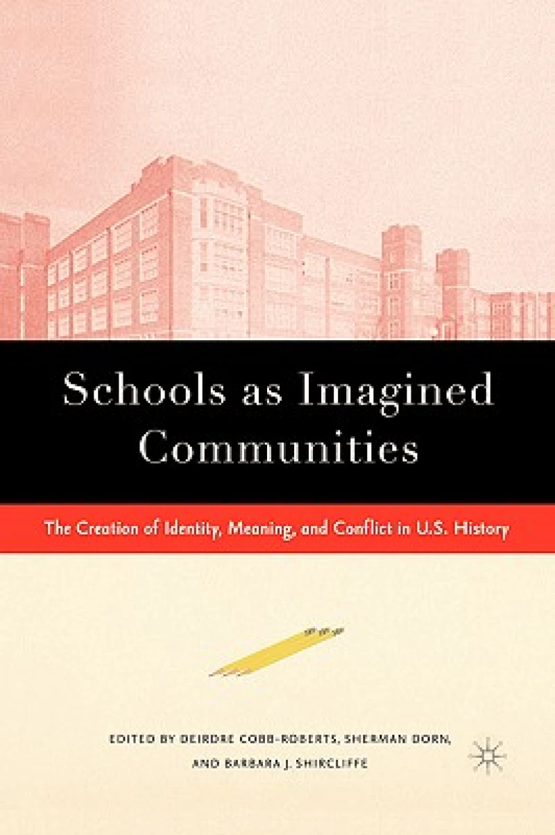 Schools as Imagined Communities