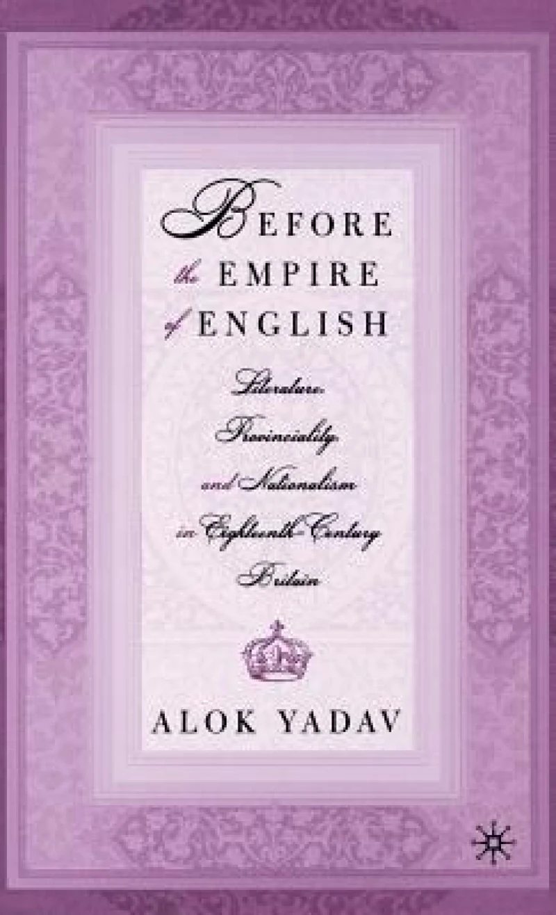Before the Empire of English