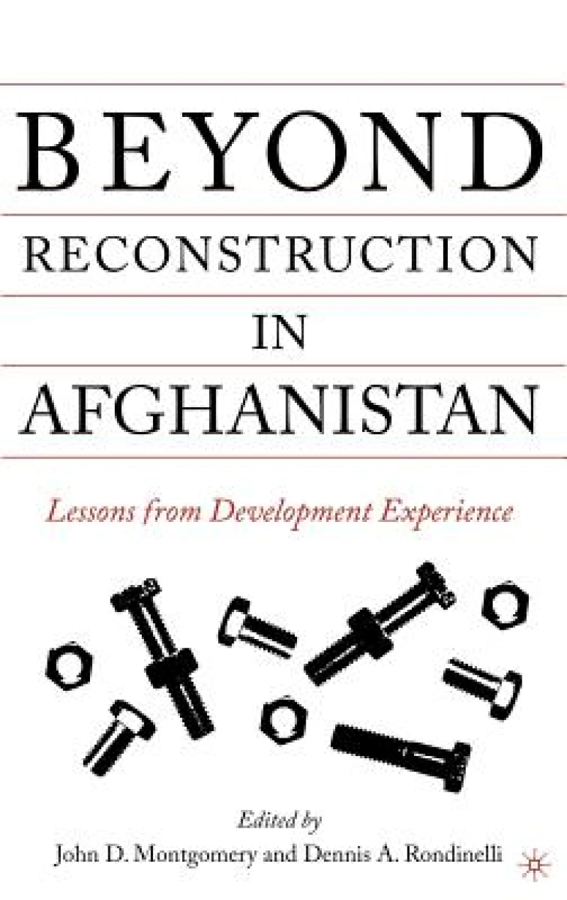 Beyond Reconstruction in Afghanistan