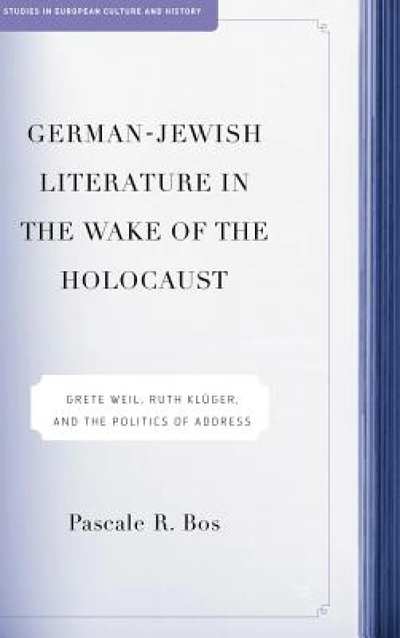 German-Jewish Literature in the Wake of the Holocaust