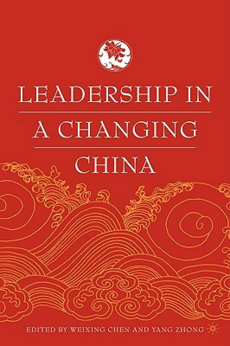 Leadership in a Changing China