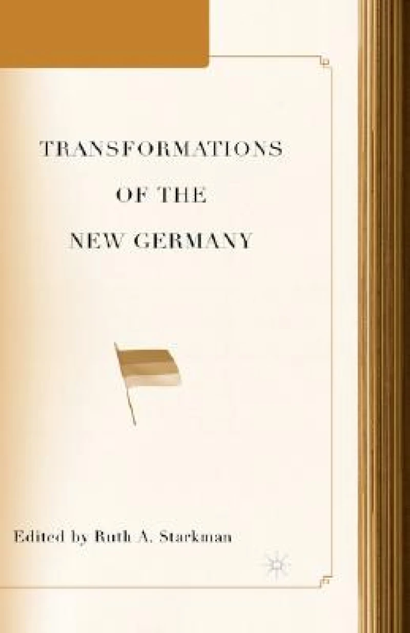 Transformations of the New Germany