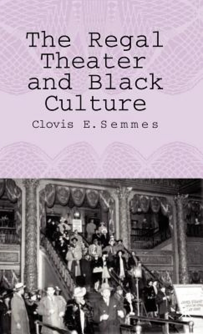 The Regal Theater and Black Culture