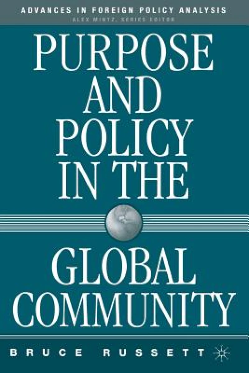 Purpose and Policy in the Global Community