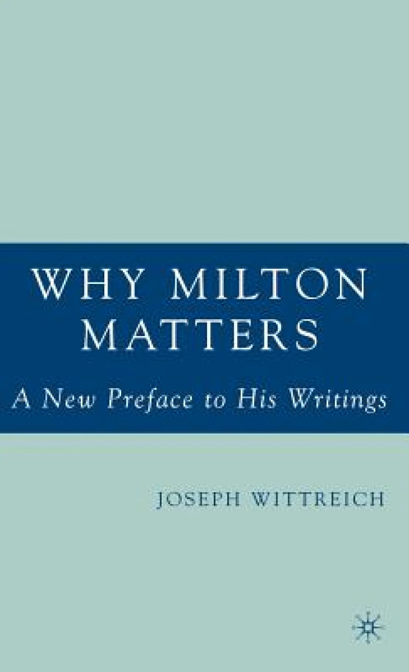 Why Milton Matters