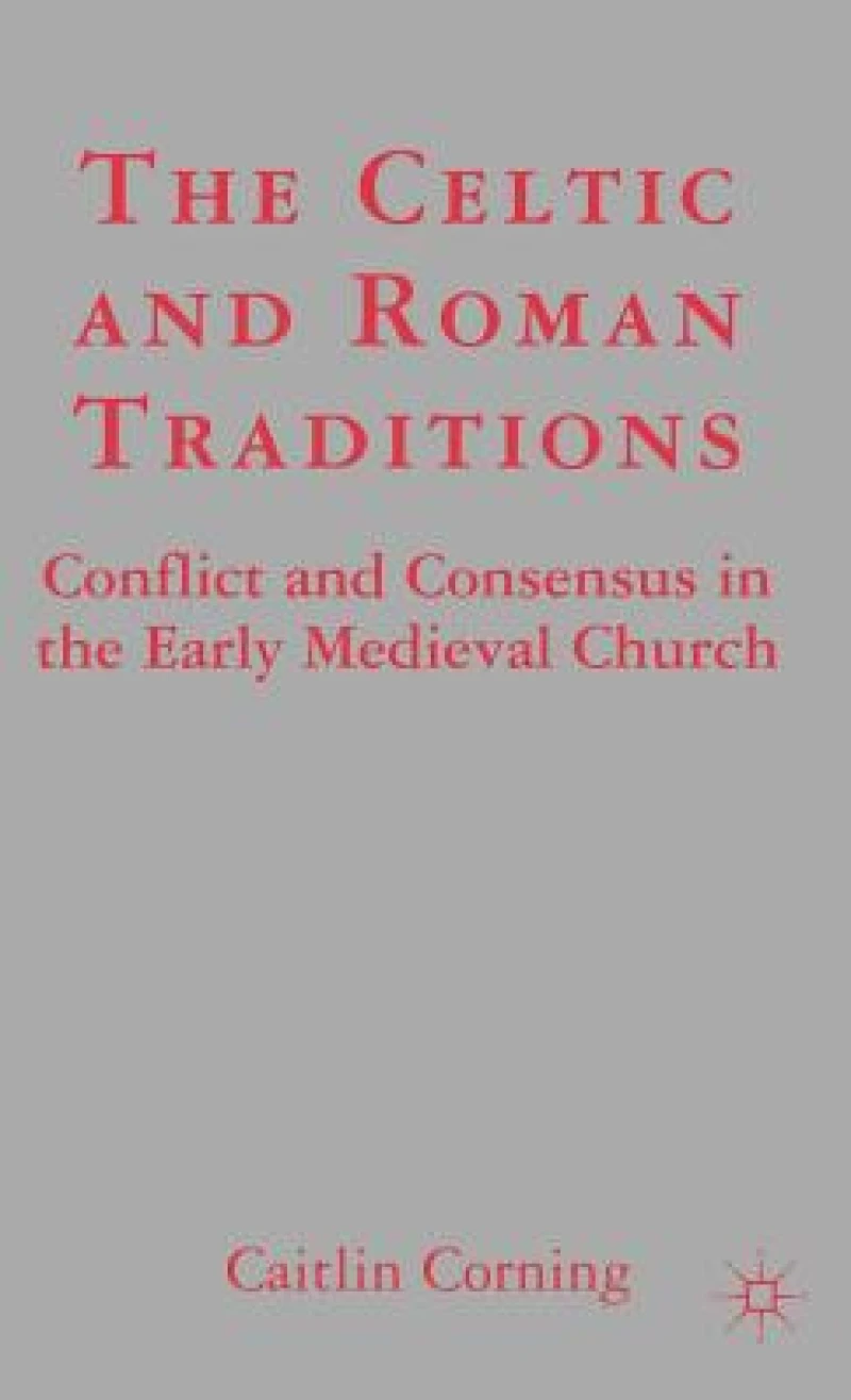 The Celtic and Roman Traditions