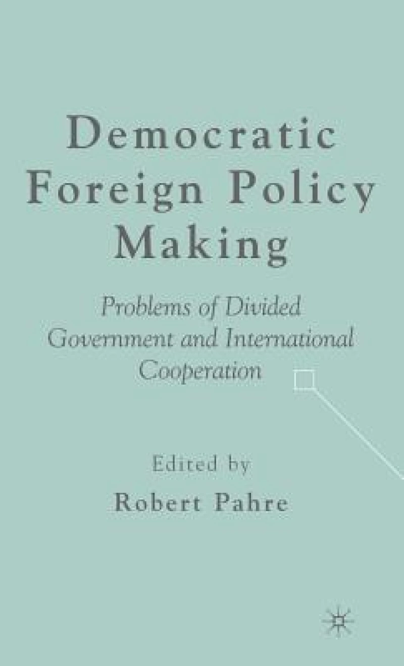 Democratic Foreign Policy Making