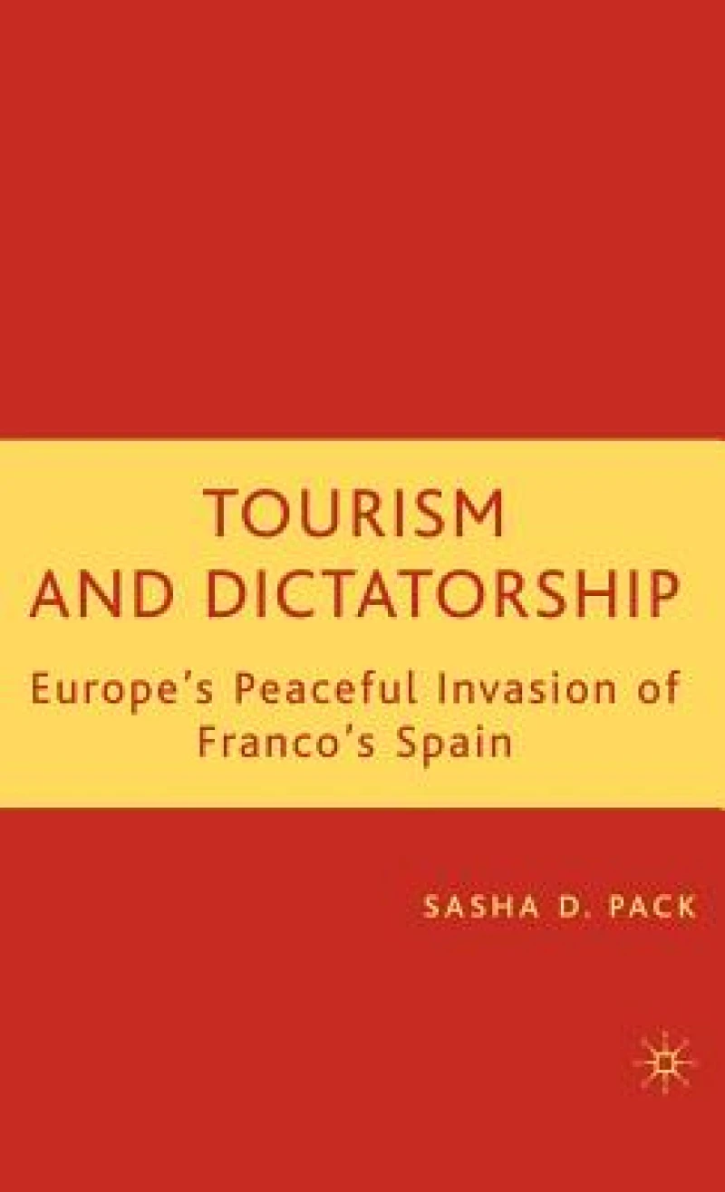Tourism and Dictatorship