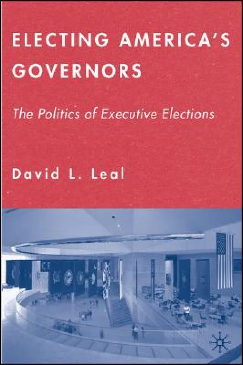 Electing America''s Governors