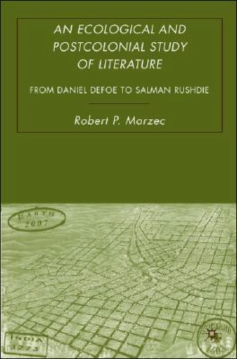 An Ecological and Postcolonial Study of Literature