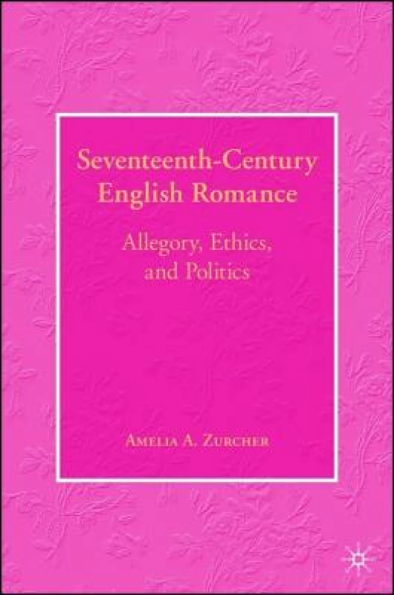 Seventeenth-Century English Romance