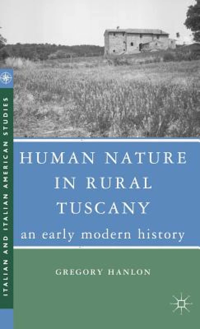 Human Nature in Rural Tuscany