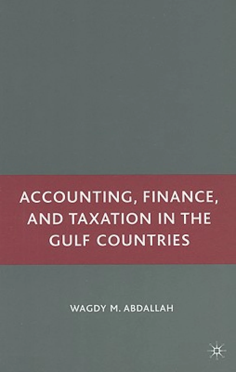 Accounting, Finance, and Taxation in the Gulf Countries