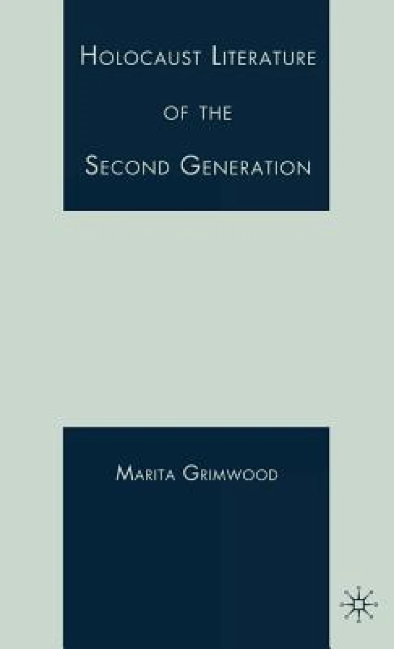 Holocaust Literature of the Second Generation