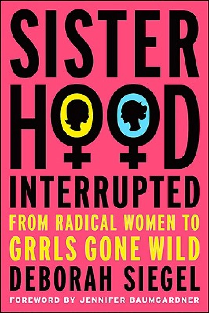 Sisterhood, Interrupted