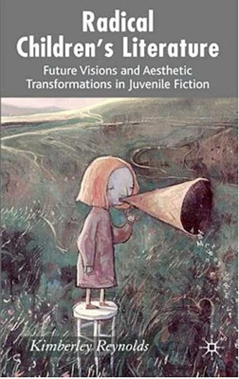 Radical Children''s Literature