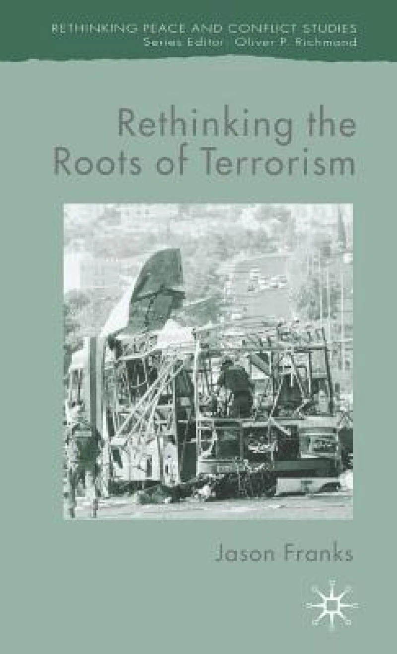 Rethinking the Roots of Terrorism