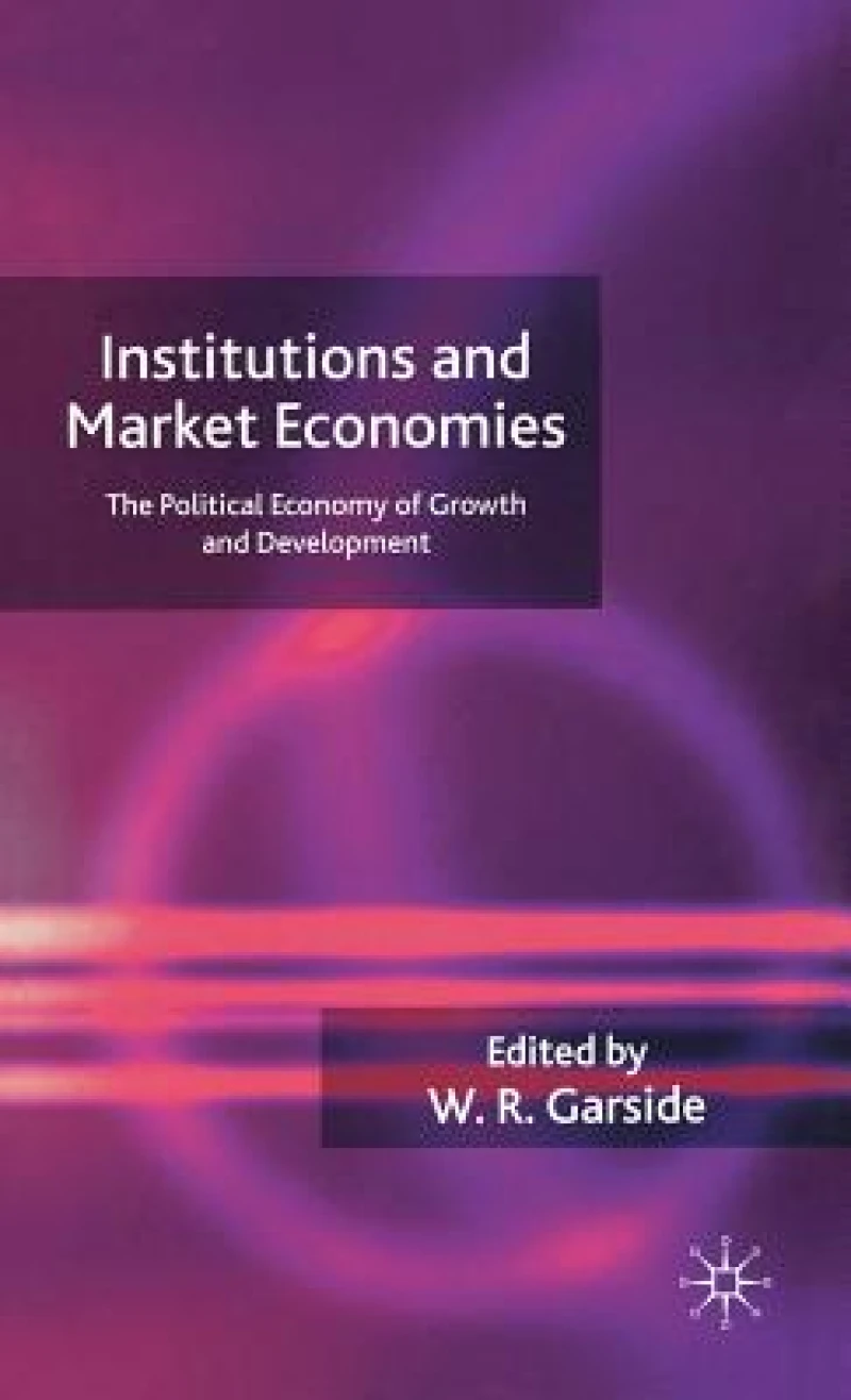 Institutions and Market Economies