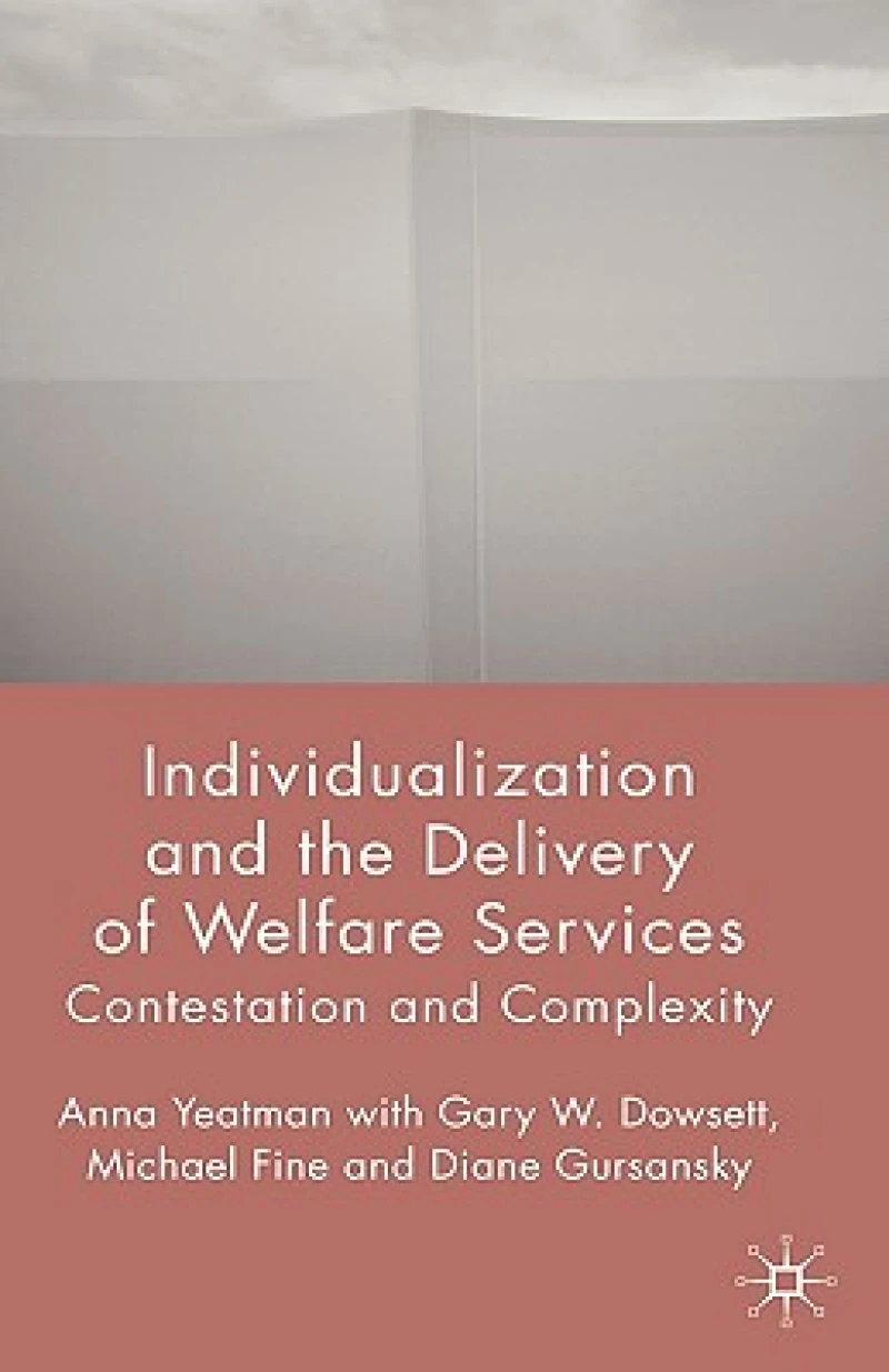 Individualization and the Delivery of Welfare Services
