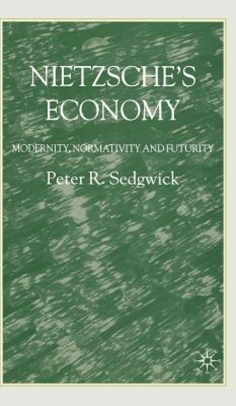 Nietzsche''s Economy