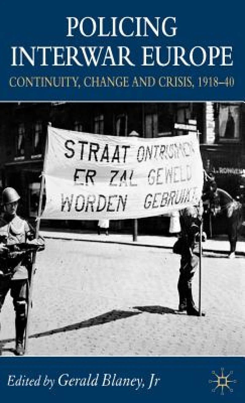 Policing Interwar Europe