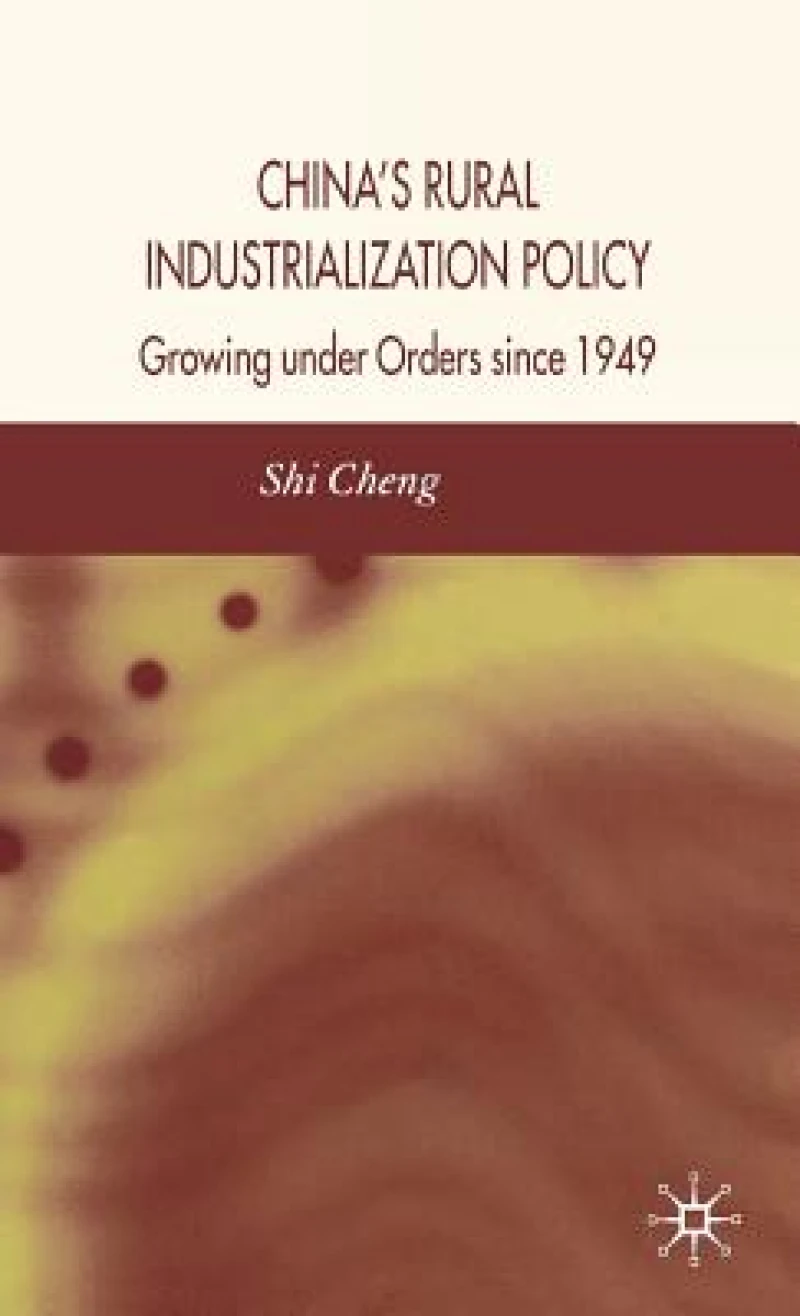 China's Rural Industrialization Policy