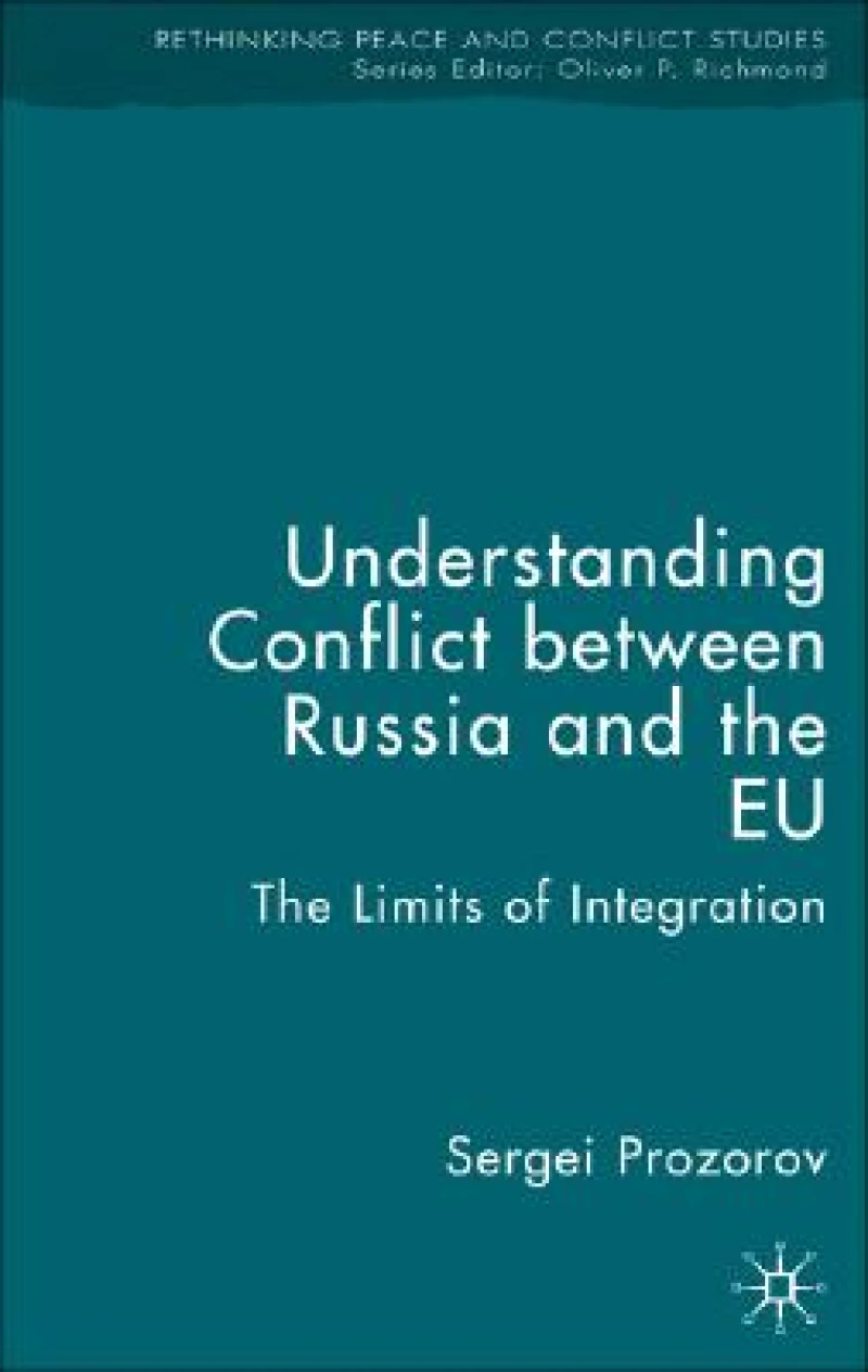 Understanding Conflict between Russia and the EU