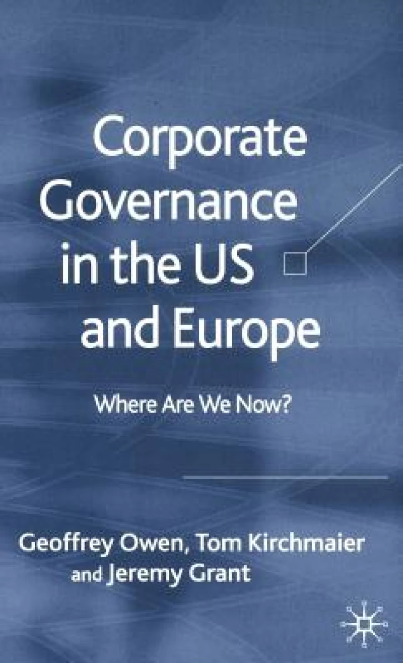 Corporate Governance in the US and Europe