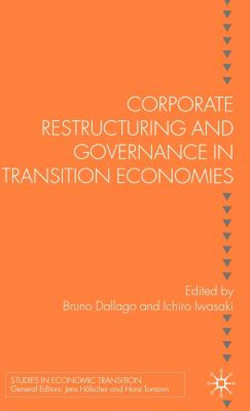 Corporate Restructuring and Governance in Transition Economies