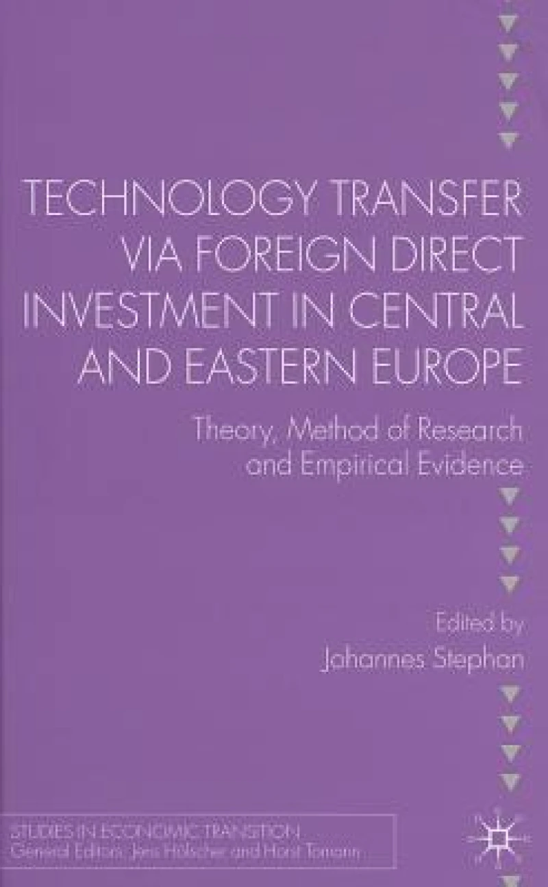 Technology Transfer via Foreign Direct Investment in Central and Eastern Europe