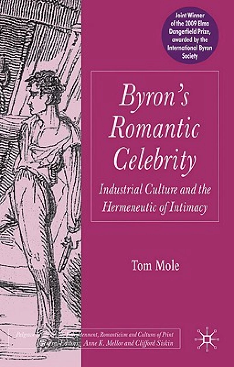 Byron''s Romantic Celebrity