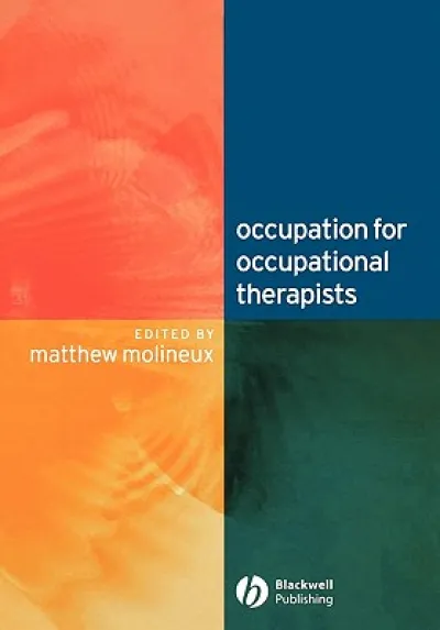 Occupation for Occupational Therapists