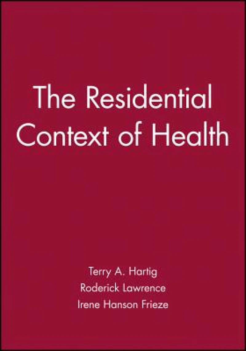 The Residential Context of Health