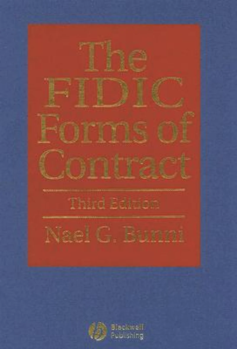 The FIDIC Forms of Contract