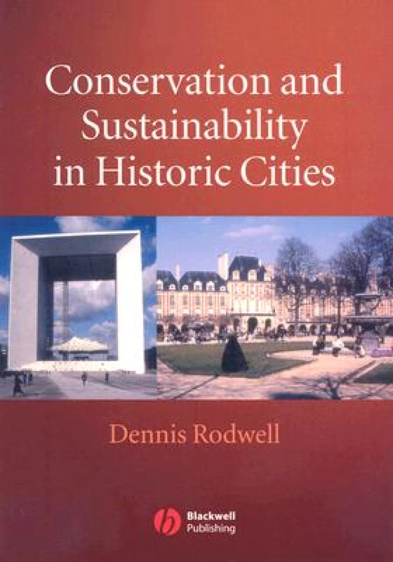 Conservation and Sustainability in Historic Cities
