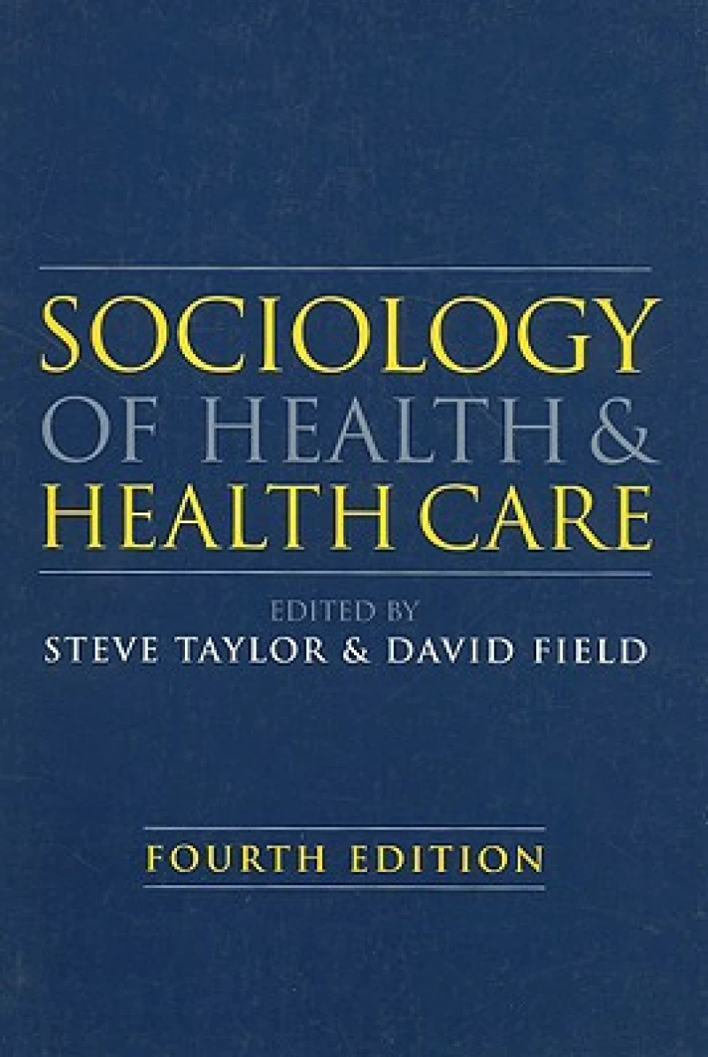 Sociology of Health and Health Care