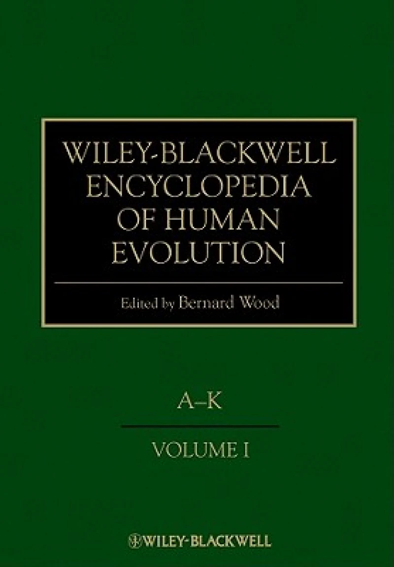 Wiley-Blackwell Encyclopedia of Human Evolution, 2 Volume Set