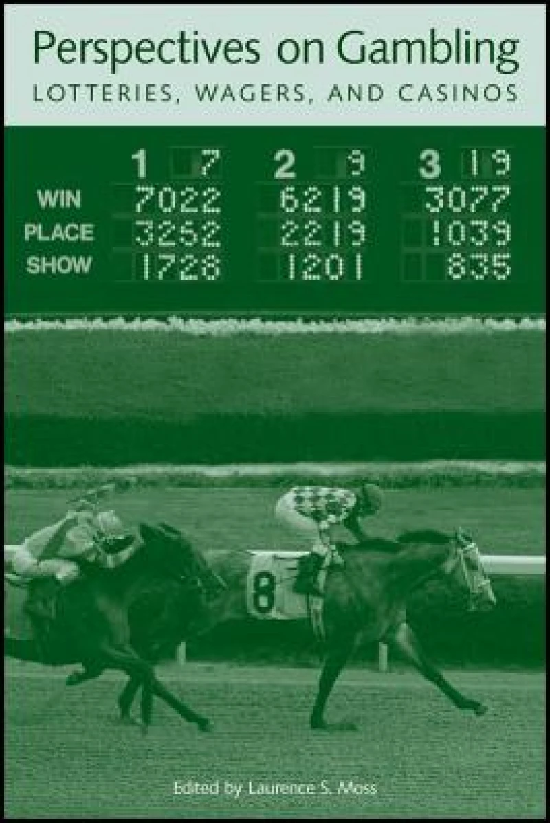 Perspectives on Gambling, Lotteries, Wagers, and Casinos