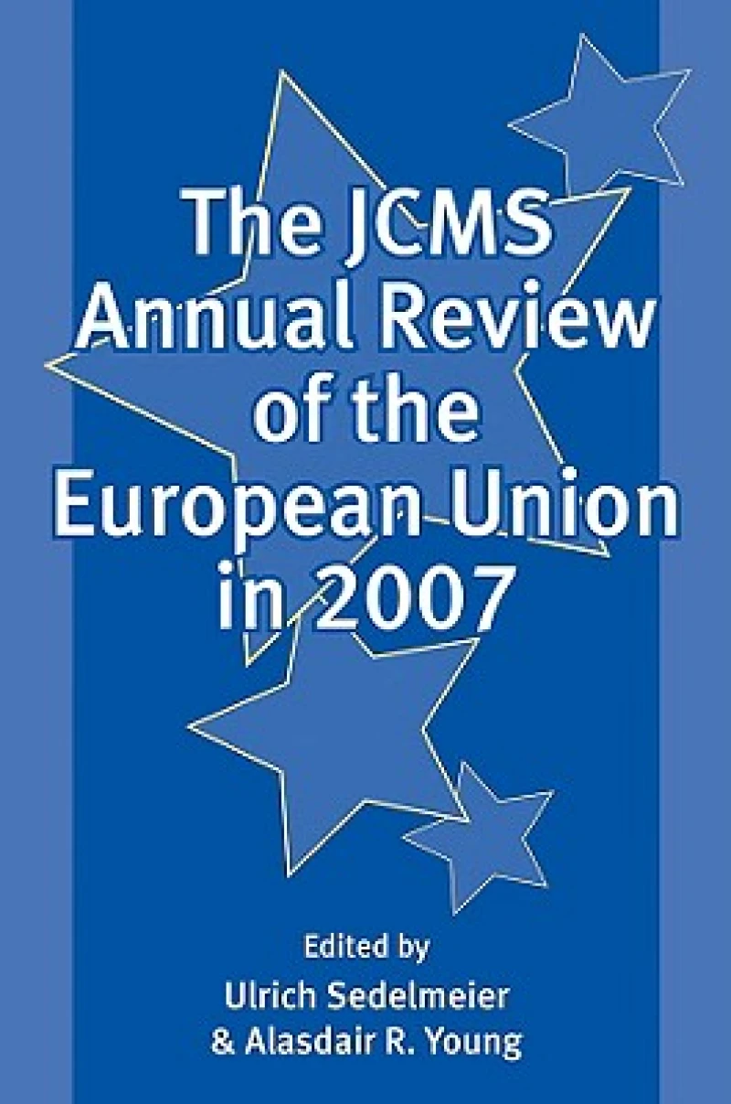 The JCMS Annual Review of the European Union in 2007