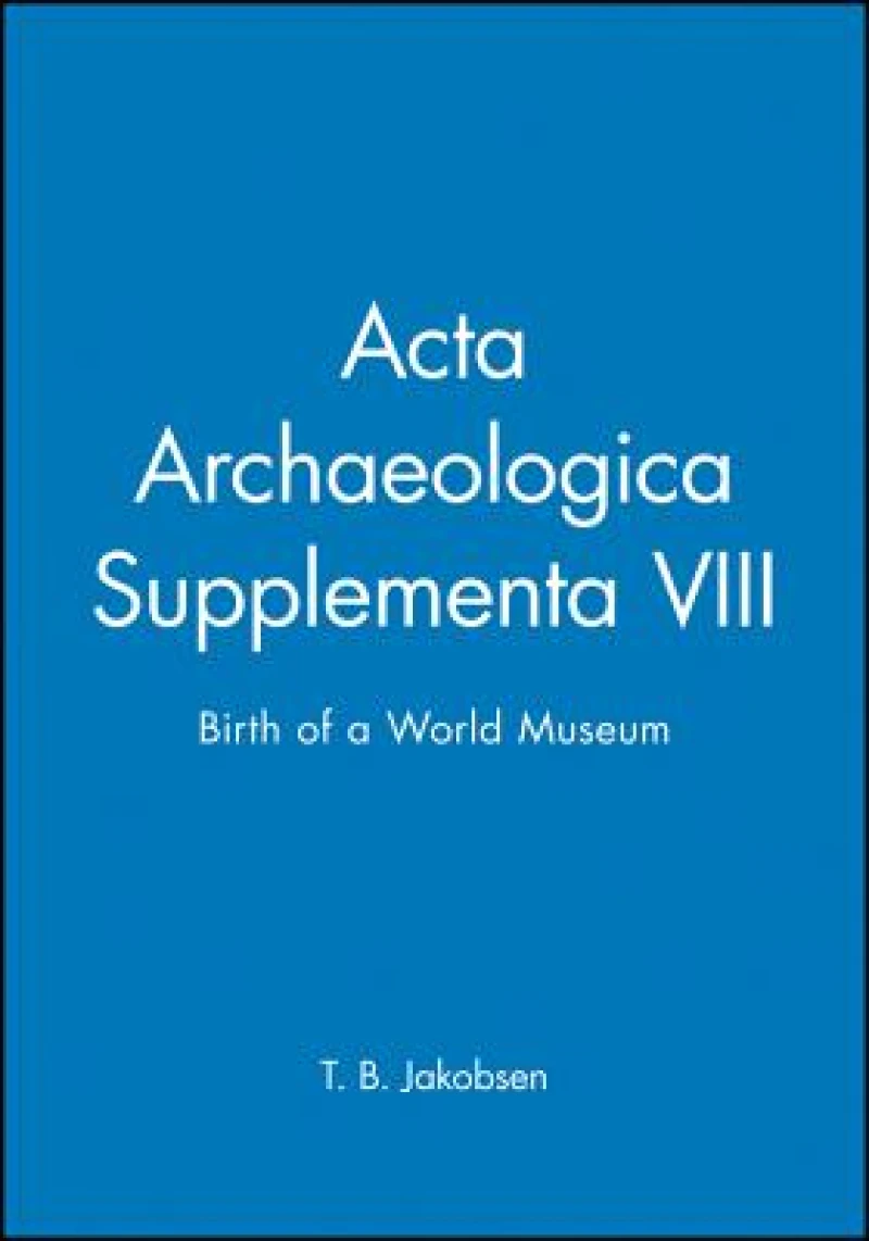 Acta Archaeologica Supplementa VIII