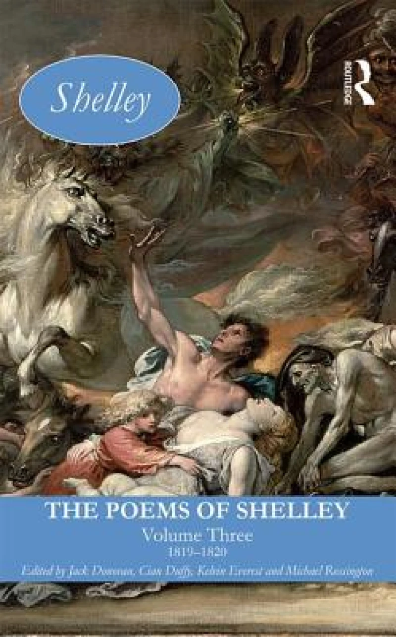 The Poems of Shelley: Volume Three