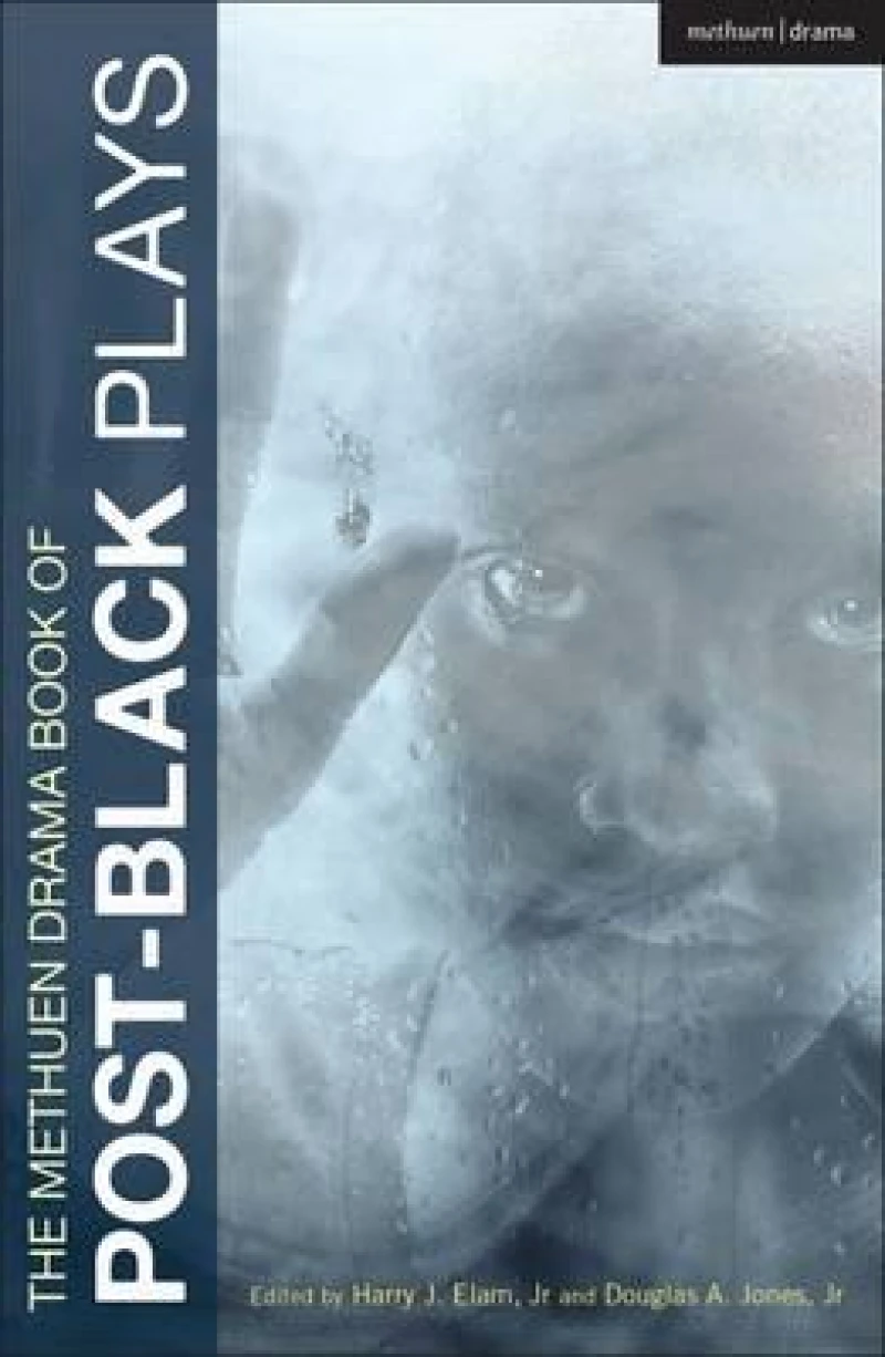 Methuen Drama Book of Post-Black Plays
