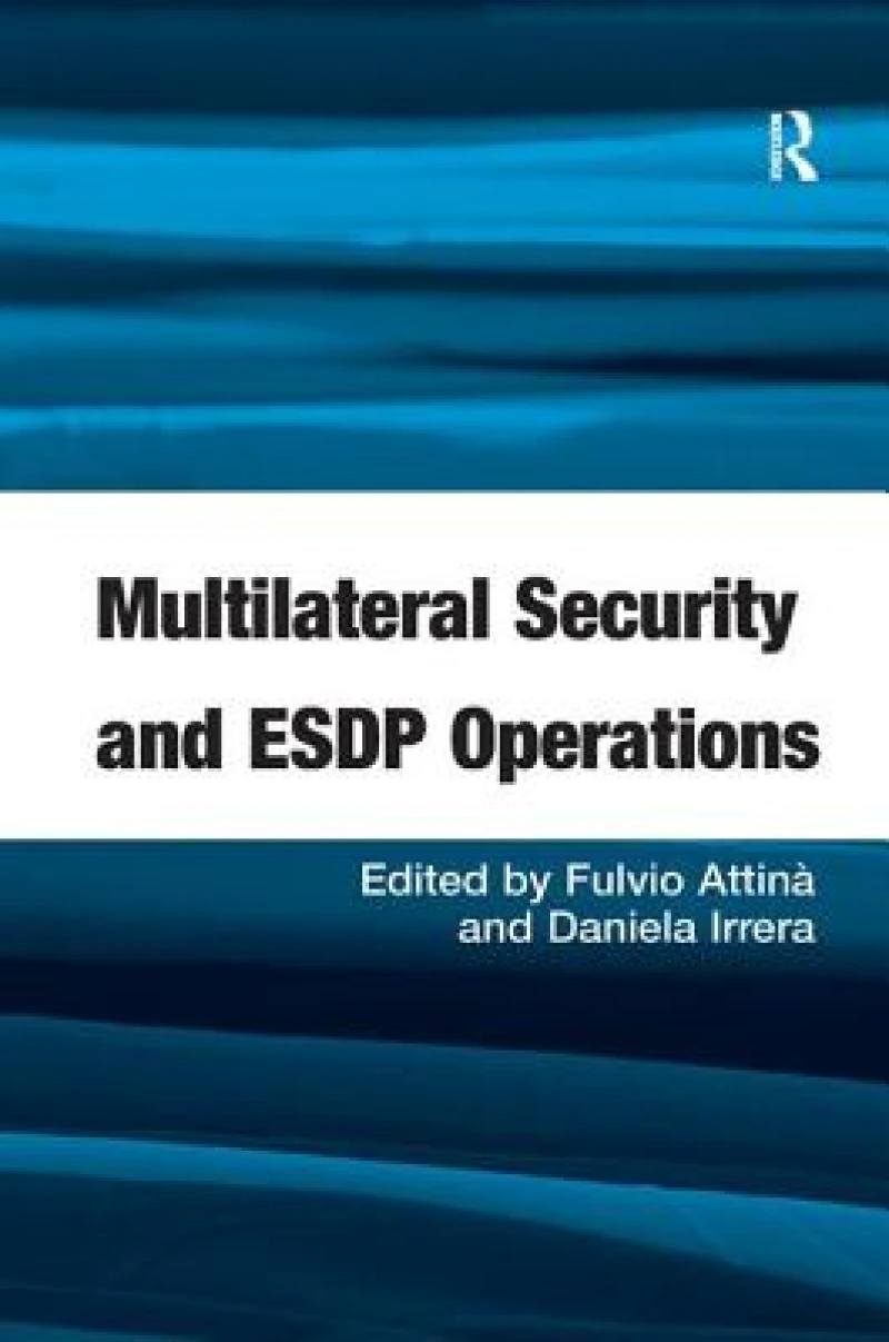 Multilateral Security and ESDP Operations